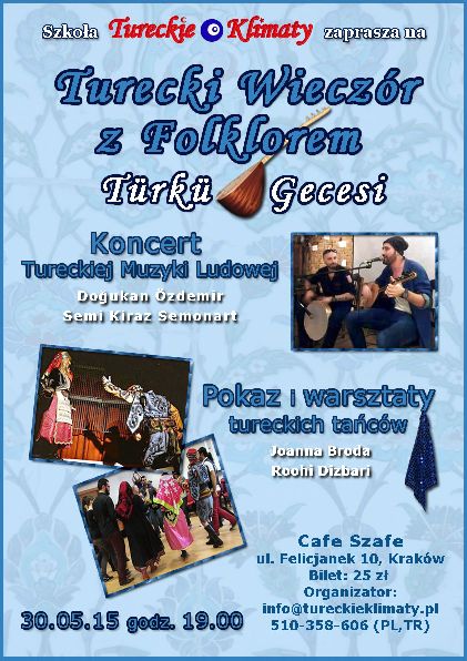 Turecki Wieczór z Folklorem TÜRKÜ GECESİ - Kraków Turecki Wieczór z Folklorem TÜRKÜ GECESİ - Kraków