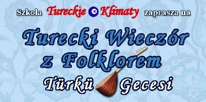 Turecki Wieczór z Folklorem TÜRKÜ GECESİ - Kraków